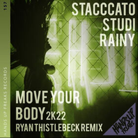 Move Your Body 2k22 (Ryan Thistlebeck Remix)