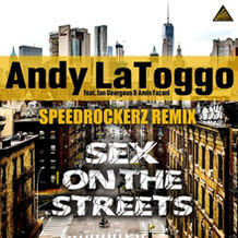 Sex On The Streets (Speedrockerz Remix)