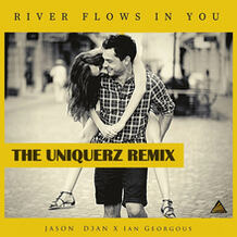 River Flows In You (The Uniquerz Remix)