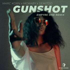 Gunshot (Empyre One Remix)