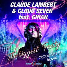 The Biggest Party (Cloud Seven Remix) 