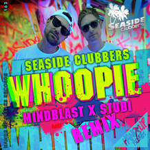 Whoopie (Mindblast & Studi Remix)