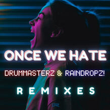 Once We Hate (Remixes)