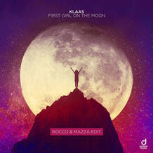 First Girl On The Moon (Rocco & Mazza Edit)