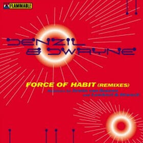 Force Of Habit (Remixes)