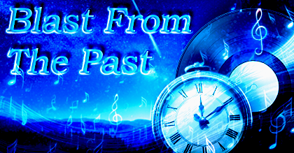 Blast From The Past (Morning Edit)