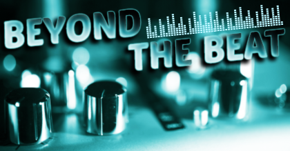BEYOND THE BEAT