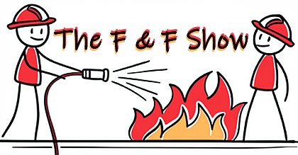 The F & F Show