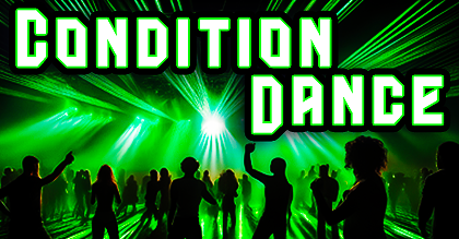 Condition: Dance