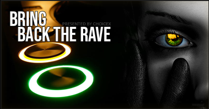 Bring back the Rave