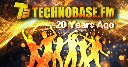 Technobase.FM - 20 Years Ago