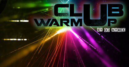 Club Warm Up