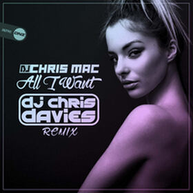 DJ Chris Mac - All I Want