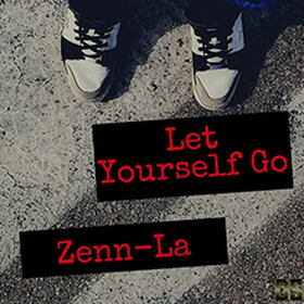 Zenn-La - Let Yourself Go